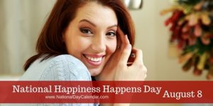 National-Happiness-Happens-Day-August-8